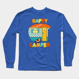 Happy Camper Art Long Sleeve T-Shirt